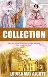 Louisa May Alcott Collection - More