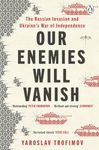 Our Enemies will Vanish