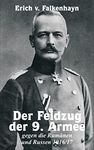 Der Feldzug der 9. Armee gegen die Rumänen und Russen 1916/17 (German Edition)