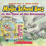 The Magic School Bus in the Time of the Dinosaurs