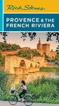 Rick Steves Provence & the French Riviera (Sixteenth Edition) (Rick Steves Travel Guide)