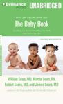 The Baby Book: Everything You Need 