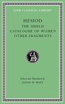 The Shield. Catalogue of Women. Other Fragments VII L503 (Loeb Classical Library)