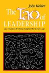 The Tao of Leadership: Lao Tzu's Tao Te Ching Adapted for a New Age