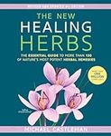 The New Healing Herbs: The Essentia