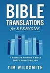 Bible Translations for Everyone: A 