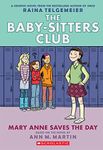 Mary Anne Saves the Day: A Graphic Novel (The Baby-Sitters Club #3) (Revised edition): Full-Color Edition