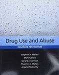 Drug Use and Abuse, Enhanced First Edition