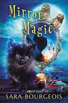 Mirror Magic (Familiar Kitten Mysteries Book 6)