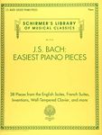 J.S. Bach: Easiest Piano Pieces, 38 Pieces from the English Suites, French Suites, Inventions, Well-Tempered Clavier, and More (Schirmer's Library of Musical Classics, 2141)