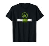 Healthcare THC Cannabis Medical Marijuana T-Shirt