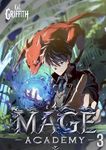 Mage Academy 3: A LitRPG Magic Academy Light Novel (Imperial Summoner)