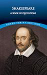 Shakespeare: A Book of Quotations (Dover Thrift Editions: Speeches/Quotations)