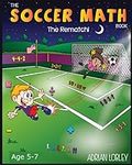 The Soccer Math Book The Rematch!: 