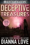 Deceptive Treasures: Slye Team Black Ops (Slye Team Black Ops (Romantic Action Adventure) Book 4)