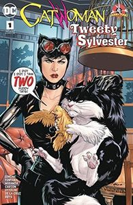 Catwoman/Tweety and Sylvester (2018) #1 (DC Meets Looney Tunes (2017-2018))