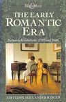 The Early Romantic Era: Between Revolutions, 1789 and 1848 (Man & Music S.)