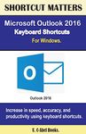 Microsoft Outlook 2016 Keyboard Shortcuts For Windows (Shortcut Matters)