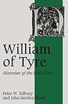 William of Tyre: Historian of the L