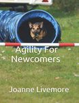 Agility For Newcomers