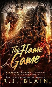 The Flame Game: A Magical Romantic Comedy (with a body count) (16)