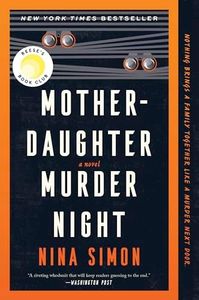 Mother-Daughter Murder Night: A Small-Town Murder Mystery Unites Three Generations of Women