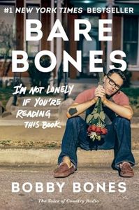 Bare Bones: I'm Not Lonely If You're Reading This Book – The #1 NYT Bestselling Memoir: Raw, Funny, and Inspiring