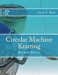 Circular Machine Knitting:: Beyond 