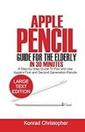 Apple Pencil Guide for the Elderly 