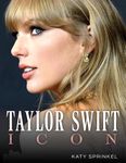 Taylor Swift: Icon