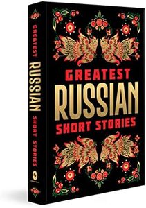 Greatest Russian Short Stories