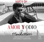 Amor y Odio en Manhattan [Love and 