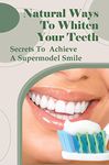 Way To Whiten Teeth