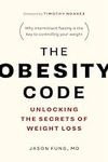 The Obesity Code - Unlocking the Se