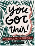 TF PUBLISHING - You Got This Word Search Book - Spiral Puzzle and Activity Pad - Over 100 Puzzles and Solutions - Stimulating Brain Booster - Textured Durable Cover Material - 6" x 8"