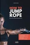 How To Jump Rope - The Secrets Reve