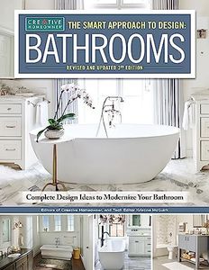 Smart Approach to Design: Bathrooms, Revised and Updated 3rd Edition: Complete Design Ideas to Modernize Your Bathroom (Creative Homeowner) Design and Plan Every Aspect of Your Dream Project