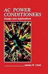 AC Power Conditioners: Design and A