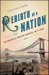 Rebirth of a Nation: The Making of 