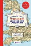 The Ordnance Survey Puzzle Book Legends and Landmarks: Pit your wits against Britain's greatest map makers from your own home!