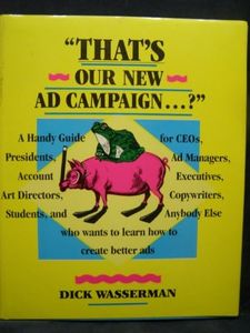 That's Our New Advertising Campaign?