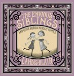 The Envious Siblings: and Other Mor