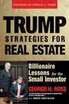 Trump Strategies for Real Estate - Billionaire Lessons for the Small Investor