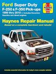 Ford Super Duty Pick-up & Excursion for Ford Super Duty F-250 & F-350 Pick-ups & Excursion (99-10) Haynes Repair Manual (Does not include F-450 or ... noted): Includes Gasoline and Diesel Engines