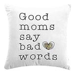 Funny Good Moms Say Bad Words Throw