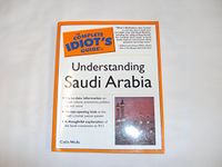 Complete Idiot's Guide to Saudi Arabia