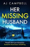 Her Missing Husband: A gripping psy