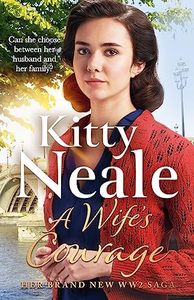 A Wife's Courage: The heartwarming and compelling saga from the bestselling author (Battersea Tavern Book 3)