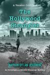 The Hollywood Strangler (Venator Cold Case Series Book 3)