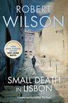 A Small Death in Lisbon: A gripping multiple-timeline suspense novel